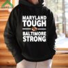 Wes Moore Maryland Tough Baltimore Strong Flag Shirt