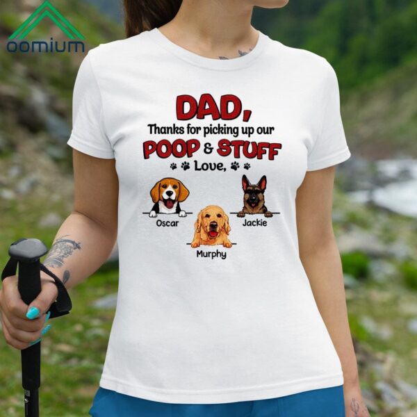 Dad Mom Thanks For Picking Up My Poop Shirt
