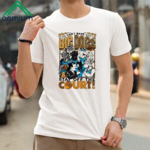 J Dub OKC Thunder If You Can't Bark With The Big Dogs Stay Off The Court Shirt