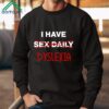 I Have Dyslexia Shirt