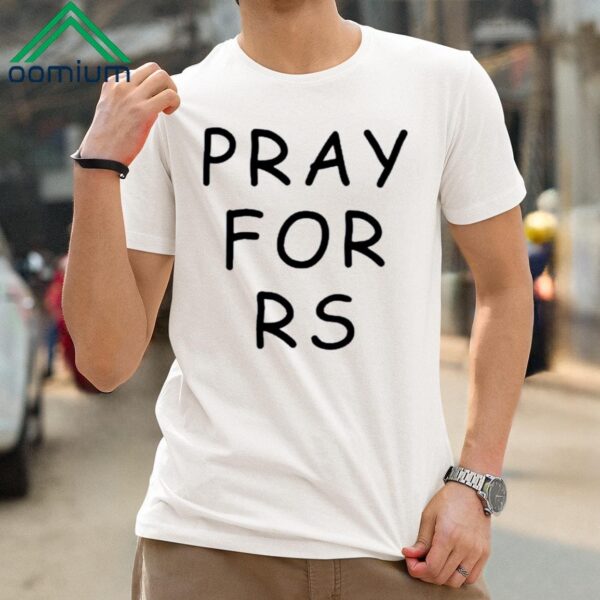 Pray For Rs Shirt
