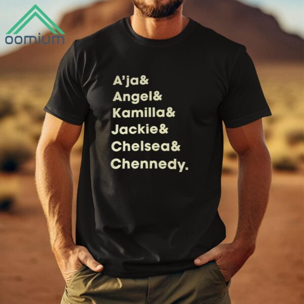 A'ja Angel Kamilla Jackie Chelsea Chennedy Shirt