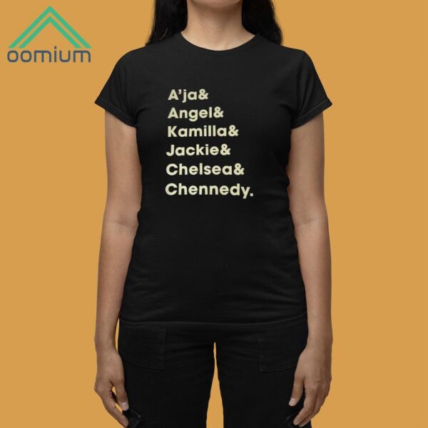 A'ja Angel Kamilla Jackie Chelsea Chennedy Shirt