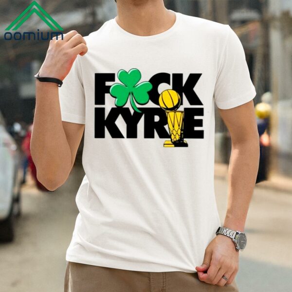 Celtics Fuck Kirie Champs Shirt