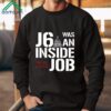 Defender Of The Republic J6 Was An Inside Job Never Forget Shirt