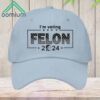 Donald Trump Im Voting Felon 2024 Embroidered Hat