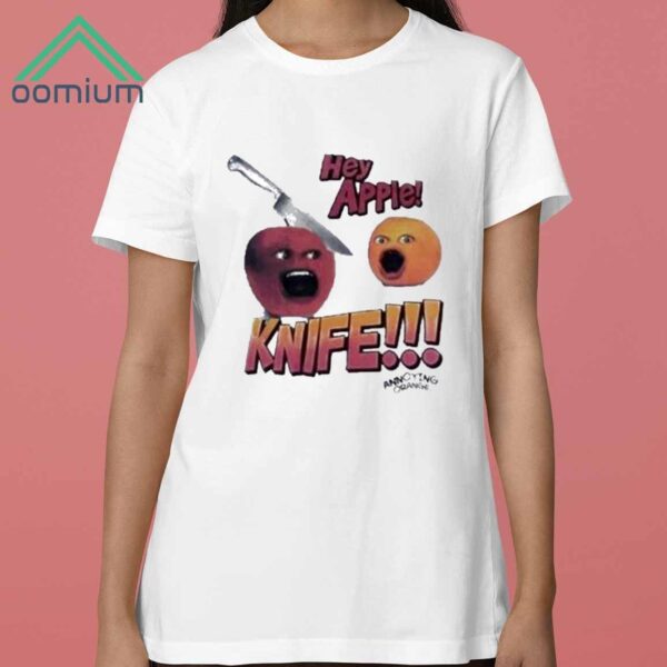 Hey Apple Knife Annoying Orange Shirt 3