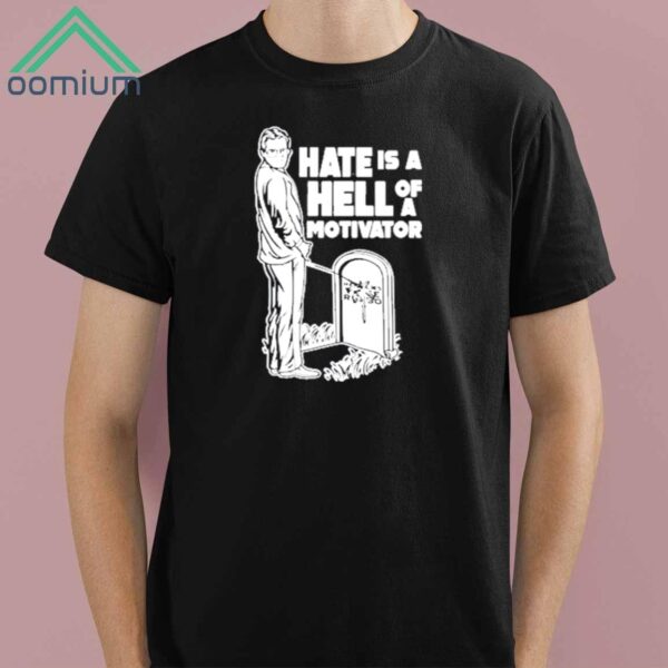 Jim Cornette Hate is A Hell of A Motivator Shirt