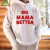 Latto Big Mama Better Shirt