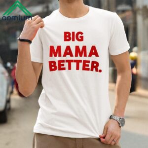 Latto Big Mama Better Shirt