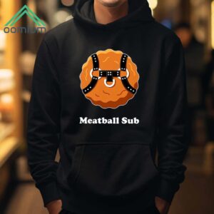 Meatball Sub Funny Sandwich Meatball Guy Shirt 1