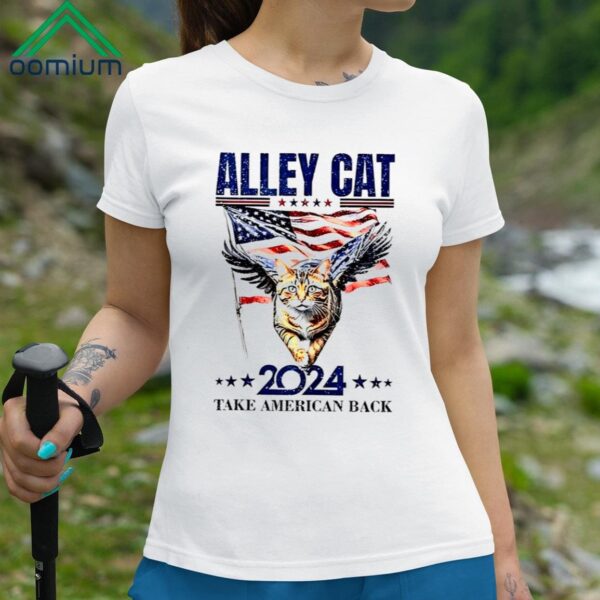 Alley Cat 2024 Take America Back Vote Trump Shirt