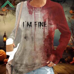 Blood I'm Fine Halloween Print Crew Neck Sweatshirt