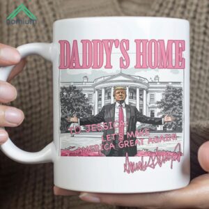 Daddy's Home Trump Mug