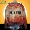 He's Fine Bloody Print Round Neck Sweatshirt