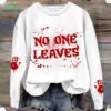 Horrible Blood No One Leaves Shirt