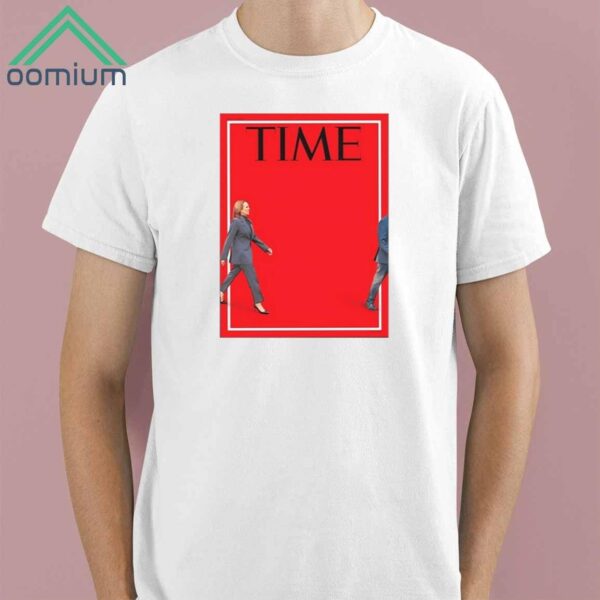 Kamala Harris Time Shirt