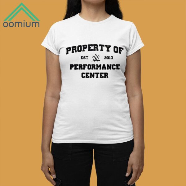 Property Of Performance Center Shirt