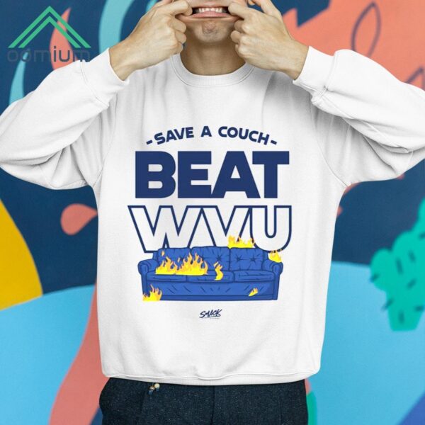 Save A Couch Beat Wvu Shirt