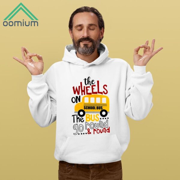 The Wheels On School Bus Shirt