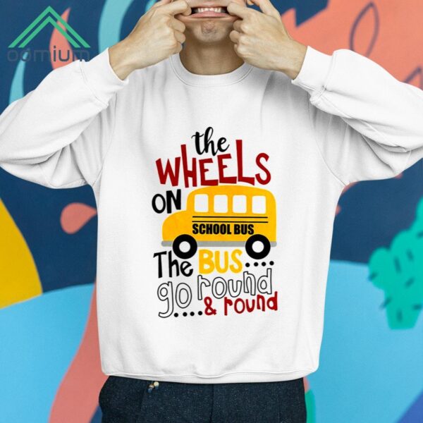 The Wheels On School Bus Shirt