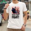 Trump Fight After Gunshots Shirt