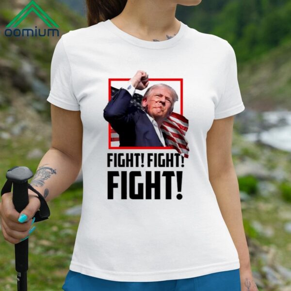 Trump Fight After Gunshots Shirt