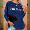 Women's Halloween Humorous Bloodstained I'm Fine Print Sweatshirt