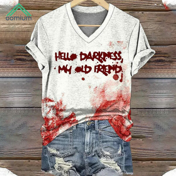 Women's Hello Darkness, My Old Friend Halloween Blood Splatter Print Shirt