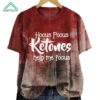 Women's Hocus Pocus Ketones Help Me Focus Shirt