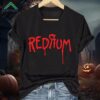 Women's Horrible Blood Redrum Print Shirt