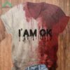 Women's I'm OK Blood Splatter Print Shirt