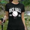 Ben Rice New York Yankees Rice Ball 93 Signature Shirt