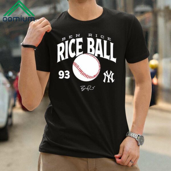 Ben Rice New York Yankees Rice Ball 93 Signature Shirt