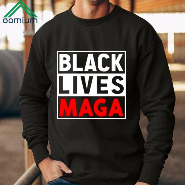 Black Lives Maga Shirt