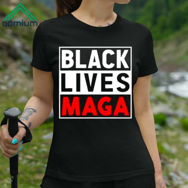 Black Lives Maga Shirt