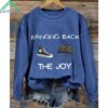 Bringing Back The Joy Sweatshirt