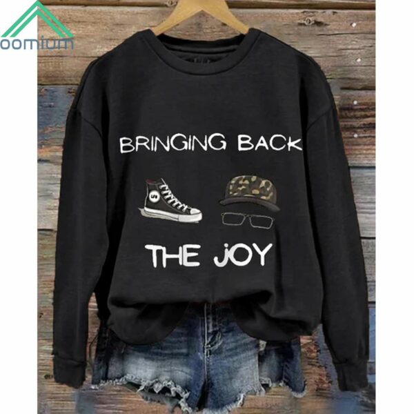 Bringing Back The Joy Sweatshirt