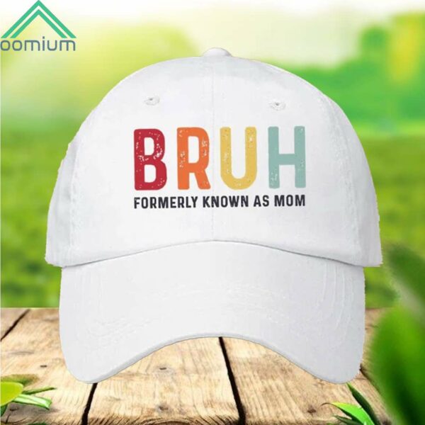 Bruh Formerly Known As Mom Printed Hat