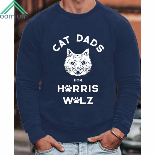 Cat Dads For Harris Walz Sweatshirt