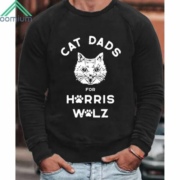 Cat Dads For Harris Walz Sweatshirt