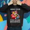 Cat Mind Your Own Damn Business Shirt