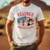 Felines Against Felons Shirt