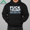 Fuck Trump And Fuck You For Voting For Him Shirt