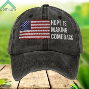 Hope Is Making A Comeback American Flag Hat