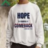 Hope Is Making A Comeback Harris Walz 2024 Shirt