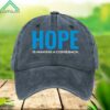 Hope Is Making A Comeback Hat