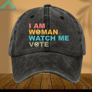 I Am Woman Watch Me Vote Hat