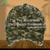 I'm Pro mind Your Own Damn Business Camouflage Harris Walz 2024 Hat