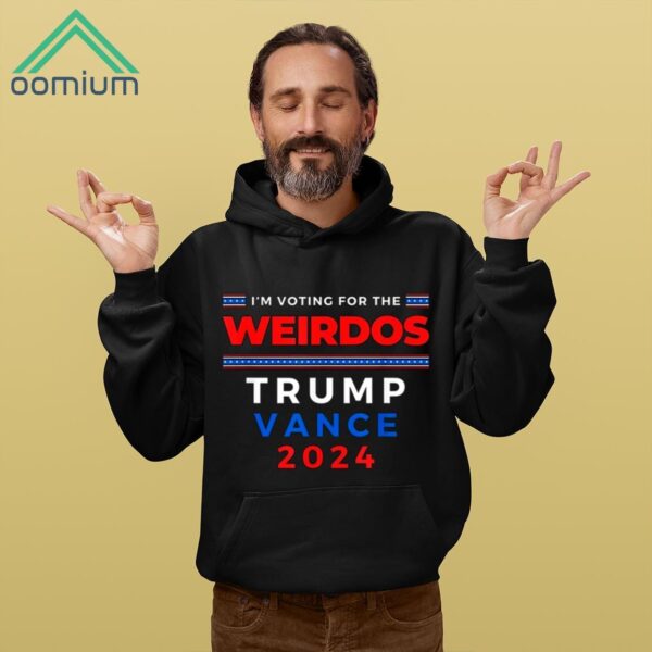 I'm Voting For The Weirdos Trump Vance 2024 Shirt